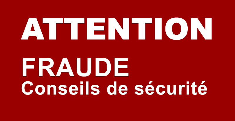 Attention Fraudes Conseils