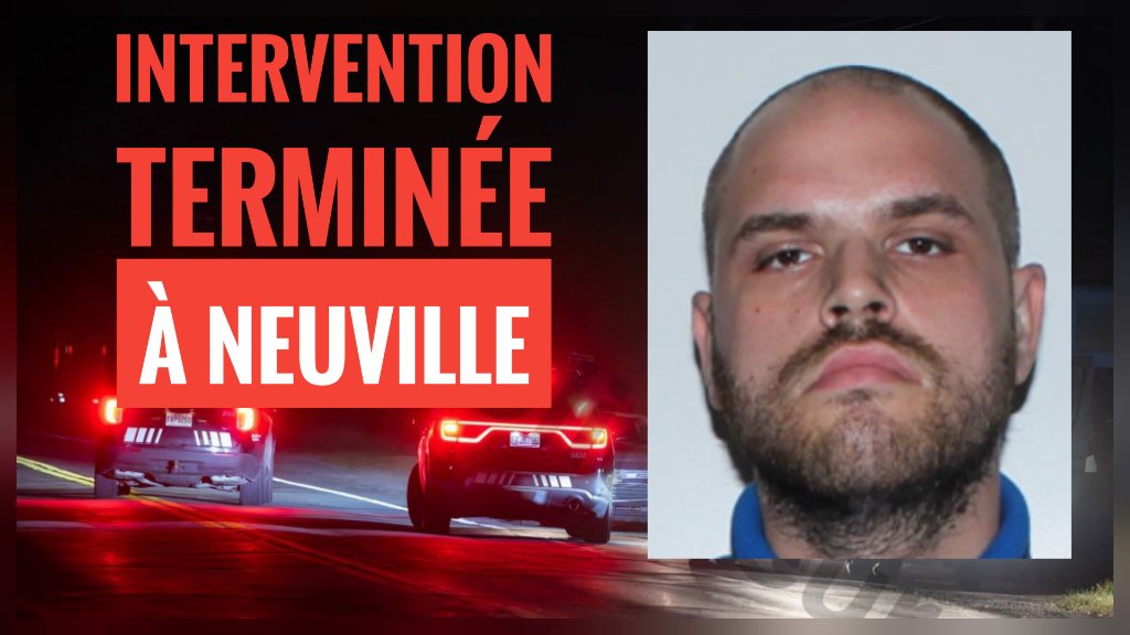 Importante opération policière TERMINÉE à Neuville 